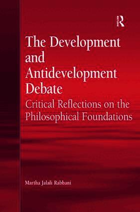 Martha Jalali Rabbani - Development and Antidevelopment Debate, Inbunden