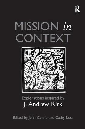 John Corrie, Cathy Ross - Mission in Context, Inbunden