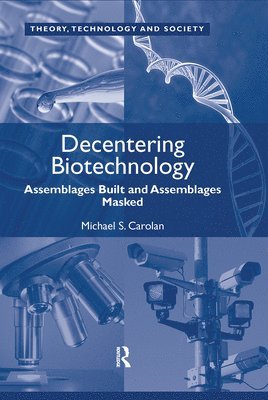 Decentering Biotechnology 1