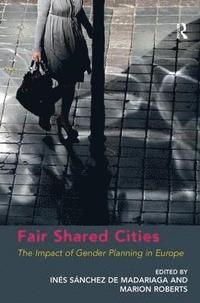 bokomslag Fair Shared Cities