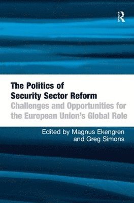 The Politics of Security Sector Reform 1