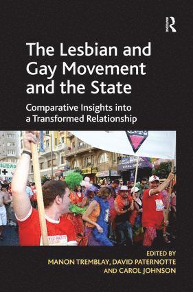 David Paternotte, Manon Tremblay - Lesbian and Gay Movement and the State, Inbunden