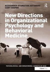 bokomslag New Directions in Organizational Psychology and Behavioral Medicine