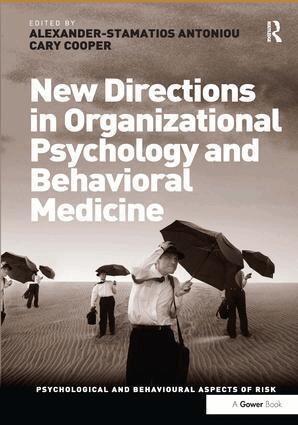 Cary Cooper, Alexander-Stamatios Antoniou - New Directions in Organizational Psychology and Behavioral Medicine, Inbunden