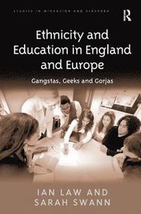 bokomslag Ethnicity and Education in England and Europe