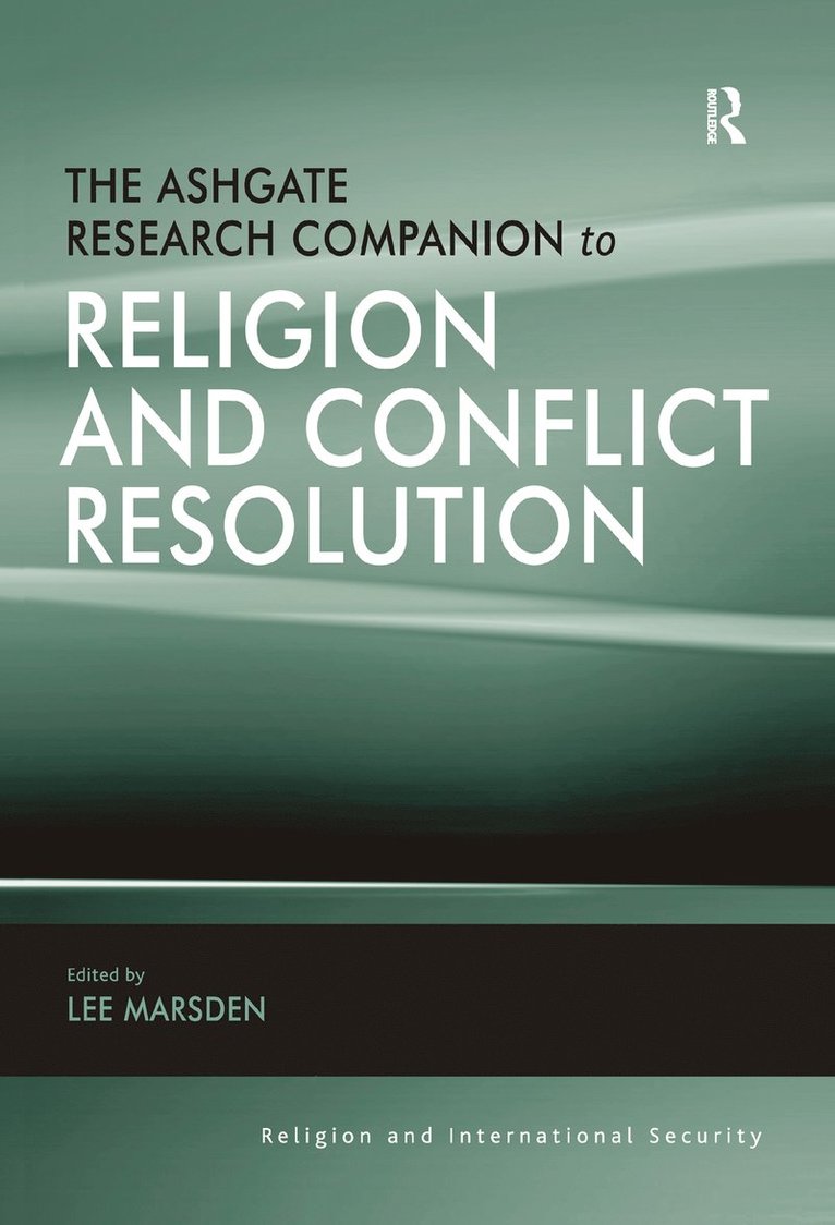 Ashgate Research Companion to Religion and Conflict Resolution