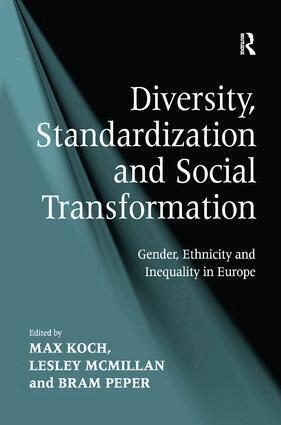 Lesley McMillan, Max Koch - Diversity, Standardization and Social Transformation, Inbunden