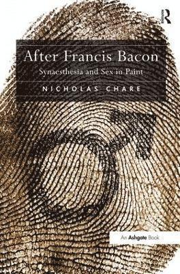 Nicholas Chare - After Francis Bacon, Inbunden