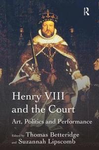 bokomslag Henry VIII and the Court