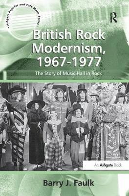 British Rock Modernism, 1967-1977 1