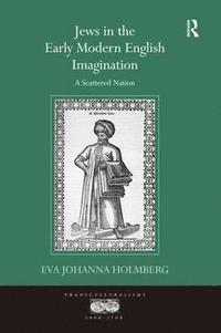 bokomslag Jews in the Early Modern English Imagination
