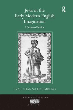 Jews in the Early Modern English Imagination 1