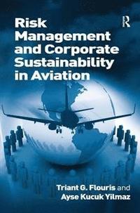 bokomslag Risk Management and Corporate Sustainability in Aviation