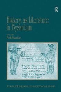 bokomslag History as Literature in Byzantium