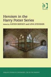 bokomslag Heroism in the Harry Potter Series