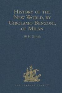 bokomslag History of the New World, by Girolamo Benzoni, of Milan