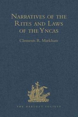 Narratives of the Rites and Laws of the Yncas 1