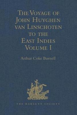 bokomslag The Voyage of John Huyghen van Linschoten to the East Indies