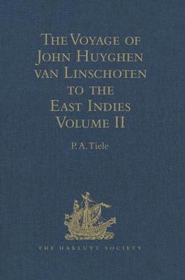 bokomslag The Voyage of John Huyghen van Linschoten to the East Indies