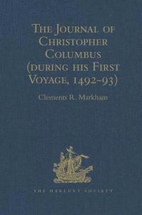 bokomslag The Journal of Christopher Columbus (during his First Voyage, 1492-93)