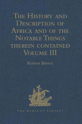 bokomslag The History and Description of Africa and of the Notable Things therein contained