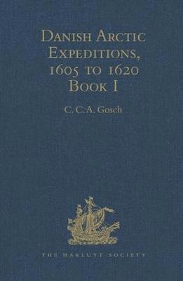 bokomslag Danish Arctic Expeditions, 1605 to 1620