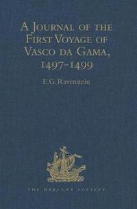 bokomslag A Journal of the First Voyage of Vasco da Gama, 1497-1499