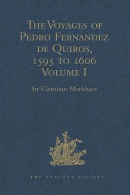 bokomslag The Voyages of Pedro Fernandez de Quiros, 1595 to 1606