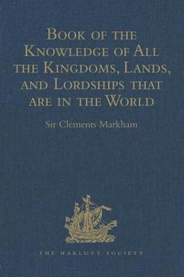 bokomslag Book of the Knowledge of All the Kingdoms, Lands, and Lordships that are in the World