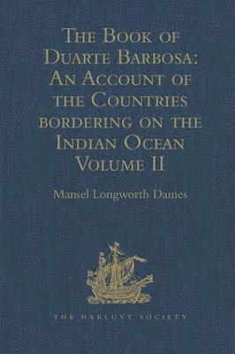 bokomslag The Book of Duarte Barbosa: An Account of the Countries bordering on the Indian Ocean and their Inhabitants