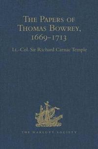 bokomslag The Papers of Thomas Bowrey, 1669-1713