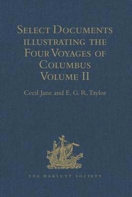 Select Documents illustrating the Four Voyages of Columbus 1