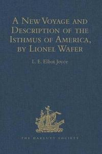 bokomslag A New Voyage and Description of the Isthmus of America, by Lionel Wafer