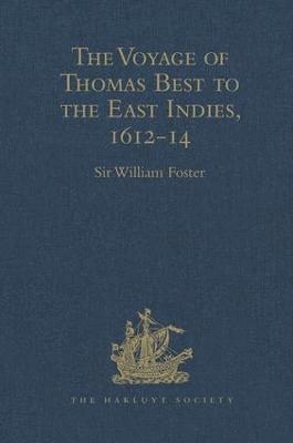 bokomslag The Voyage of Thomas Best to the East Indies, 1612-14