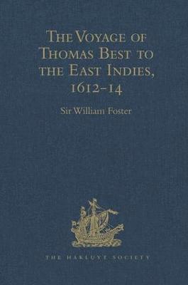 bokomslag The Voyage of Thomas Best to the East Indies, 1612-14