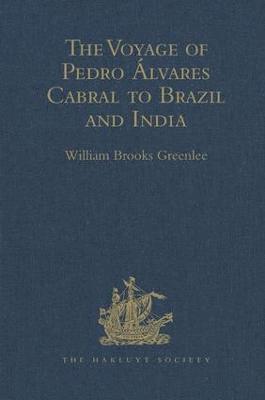 bokomslag The Voyage of Pedro lvares Cabral to Brazil and India