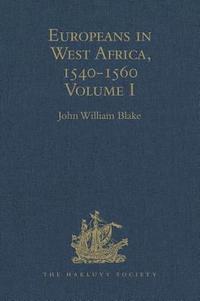 bokomslag Europeans in West Africa, 1540-1560