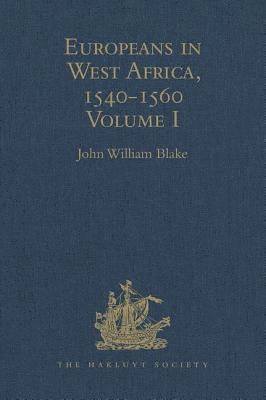 bokomslag Europeans in West Africa, 1540-1560