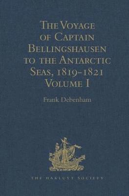 bokomslag The Voyage of Captain Bellingshausen to the Antarctic Seas, 1819-1821