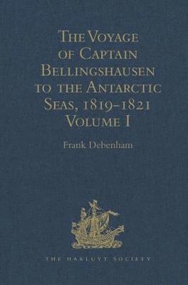 bokomslag The Voyage of Captain Bellingshausen to the Antarctic Seas, 1819-1821