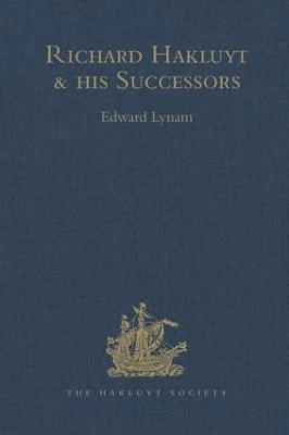 Richard Hakluyt and his Successors 1