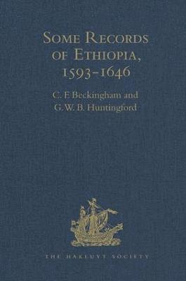 Some Records of Ethiopia, 1593-1646 1
