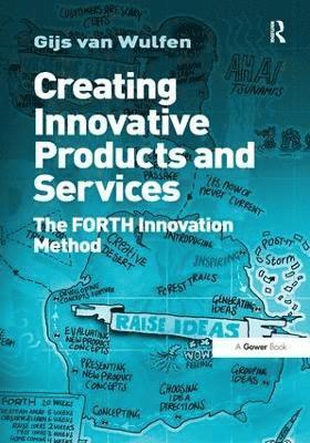 bokomslag Creating Innovative Products and Services
