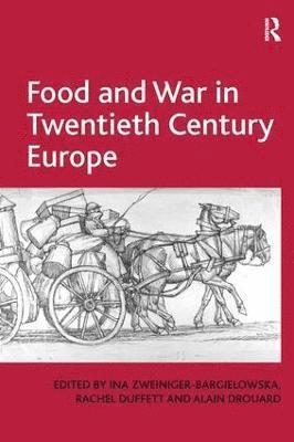 Food and War in Twentieth Century Europe 1