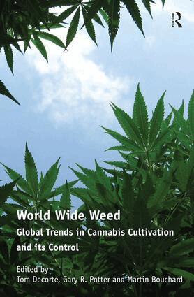 Tom Decorte, Gary Potter - World Wide Weed, Inbunden