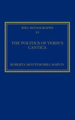 bokomslag The Politics of Verdi's Cantica