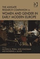 bokomslag The Ashgate Research Companion to Women and Gender in Early Modern Europe