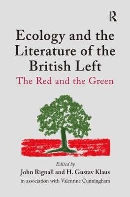 bokomslag Ecology and the Literature of the British Left
