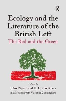 bokomslag Ecology and the Literature of the British Left