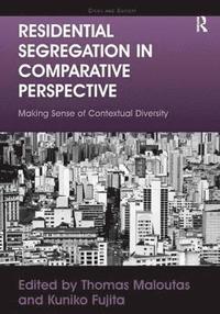 bokomslag Residential Segregation in Comparative Perspective